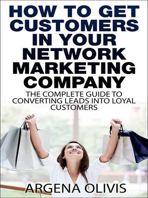 cover image of How to Get Customers In Your Network Marketing Company